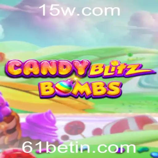 CandyBlitzBombs: Um Mergulho no Jogo Atraente impulsionado pela Onda 61bet