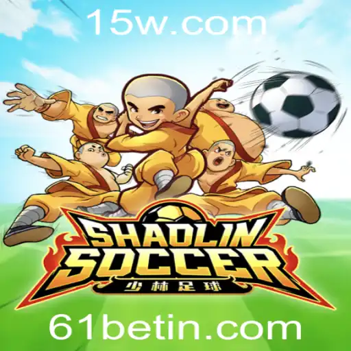 Explorando o Fascinante Mundo de ShaolinSoccer e o Impacto de 61bet